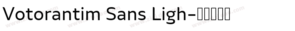Votorantim Sans Ligh字体转换